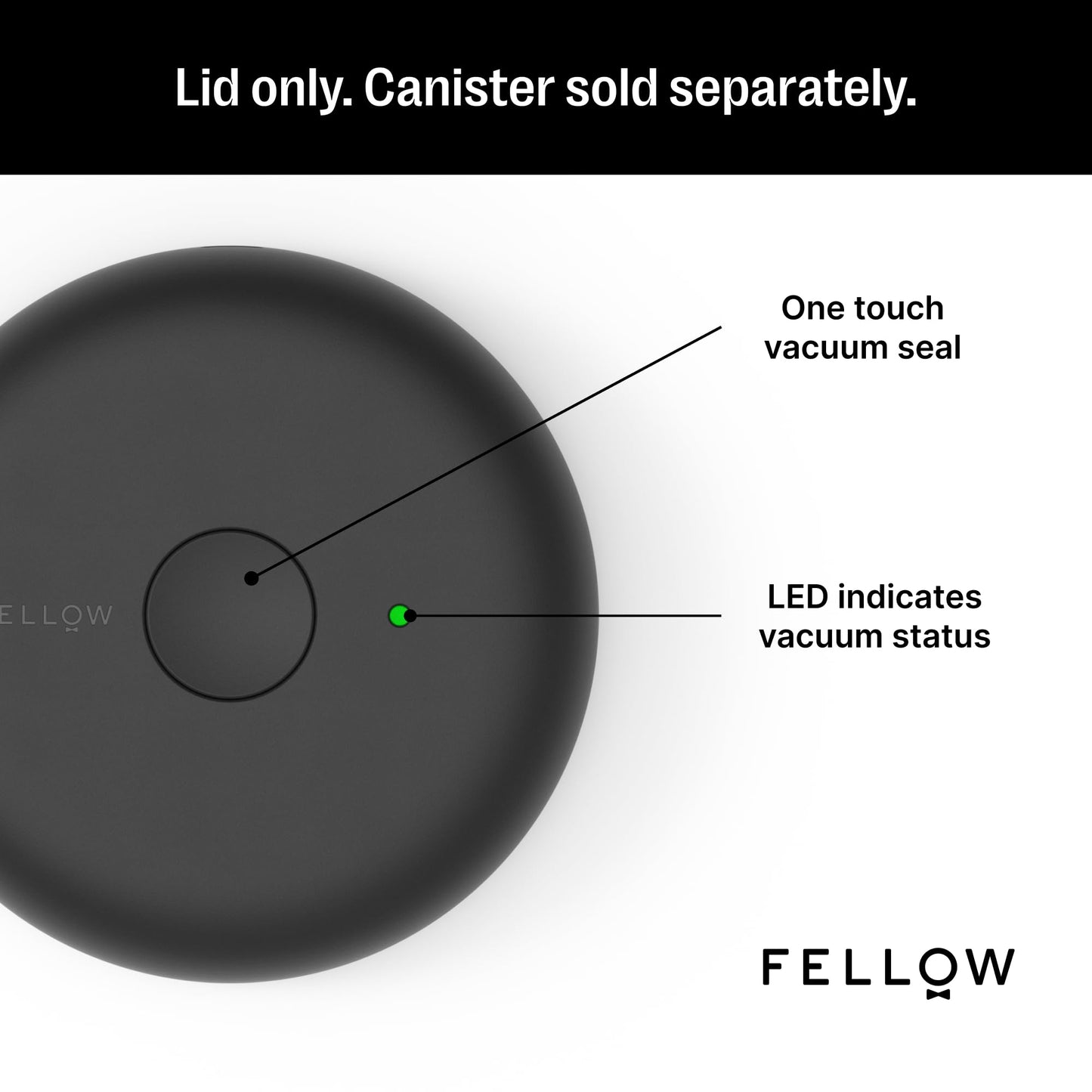 Fellow Electric Atmos Lid - Automatically Sealing Lid - Compatible With All Atmos Vacuum Coffee Canisters