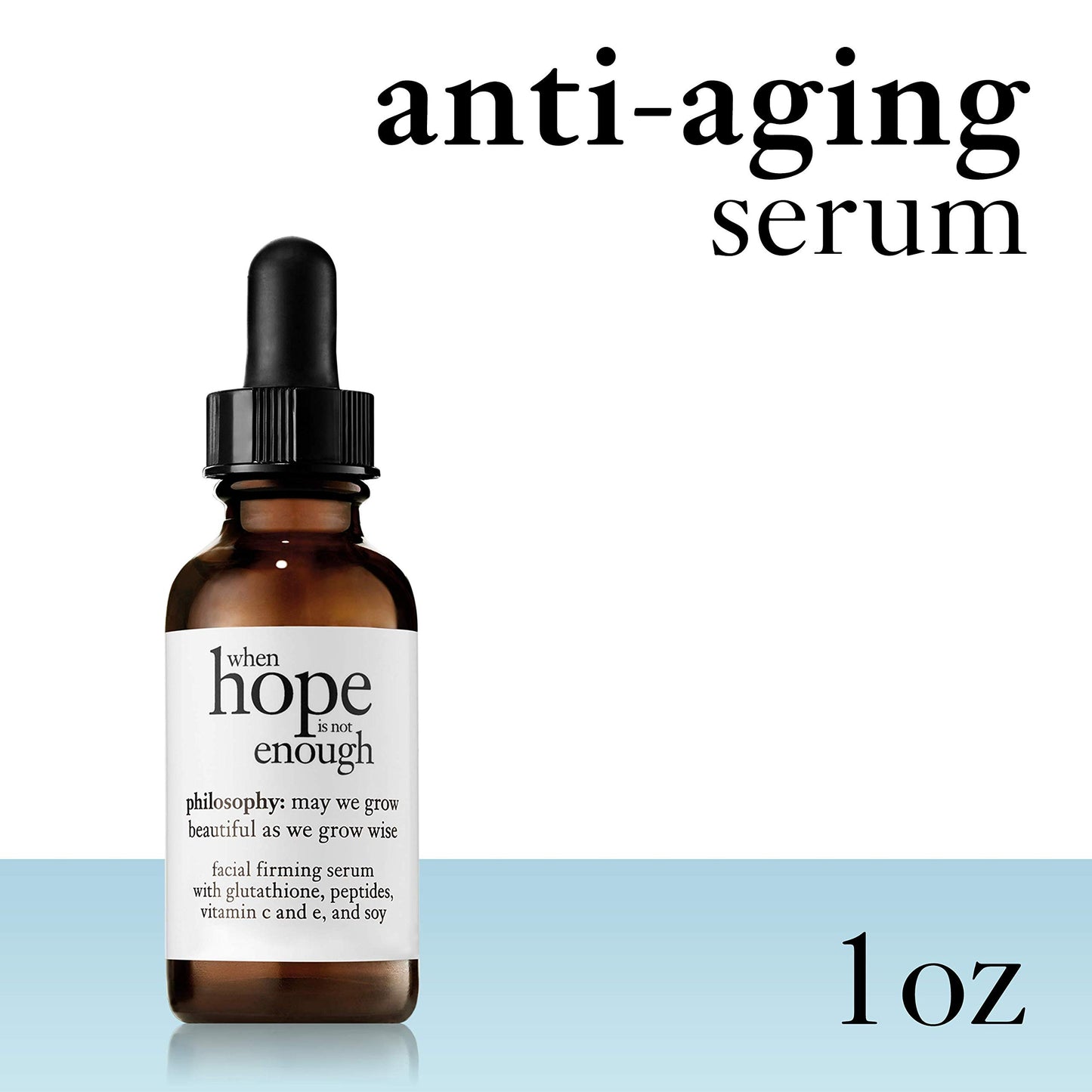 philosophy when hope is not enough facial firming serum - with vitamins C, E & hyaluronic acid - revitalizes dull complexion while reducing the look of fine lines and wrinkles - 1 fl oz