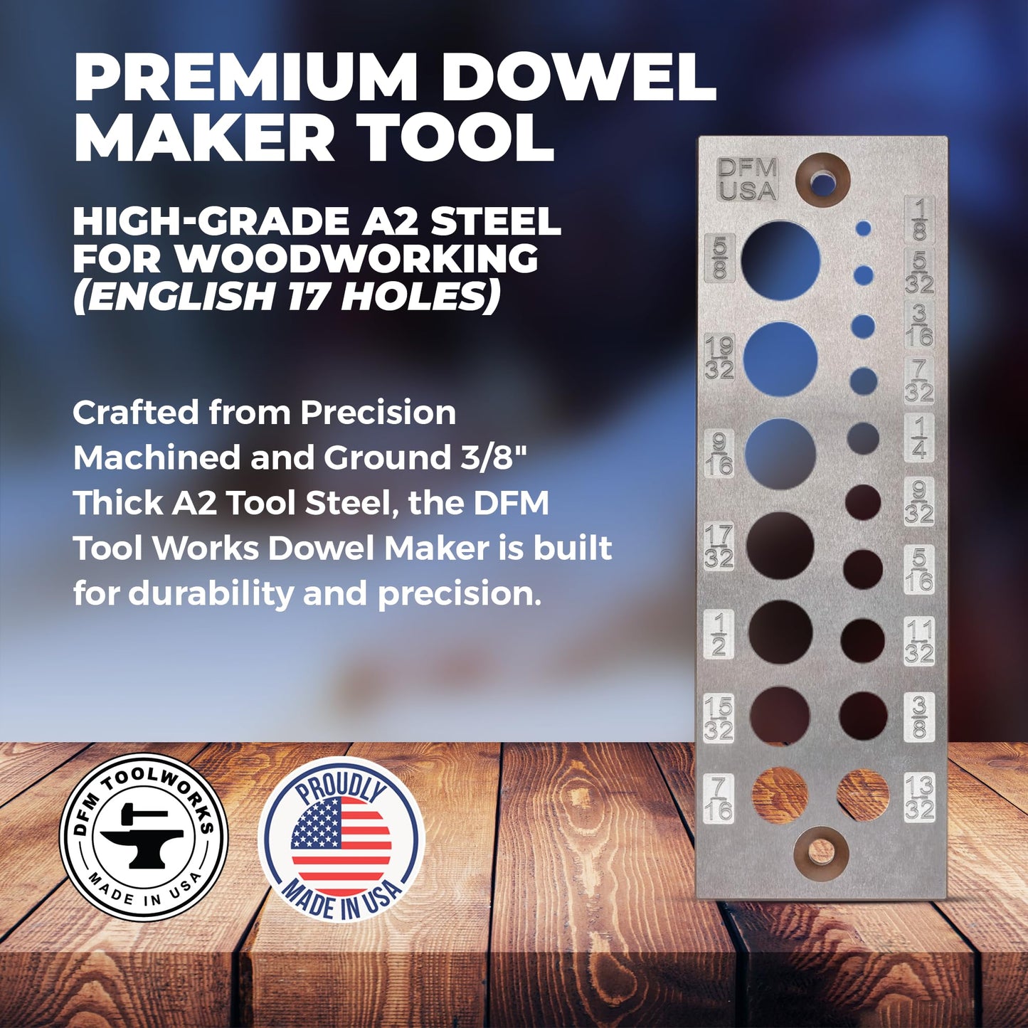 DFM Tool Works Doweling Tool - Premium Dowel Maker Tool, Versatile Dowel Plate, High-Grade A2 Steel for Woodworking, Made in USA - English 17 Holes, Multi-Size