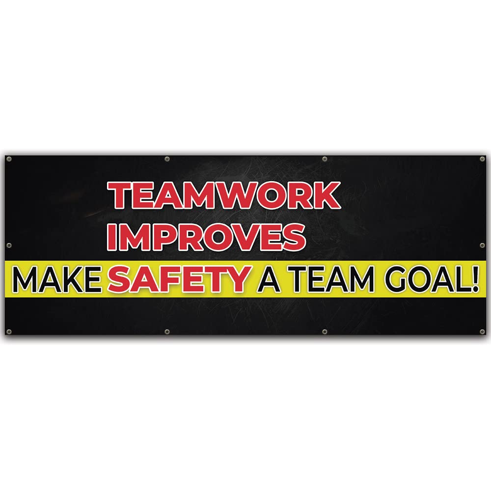 Teamwork Improves Safety Make Safety A Team Goal! | 36" X 96" Banner | Heavy Duty 13oz. Outdoor Vinyl Single Sided with Grommets | Made in The USA