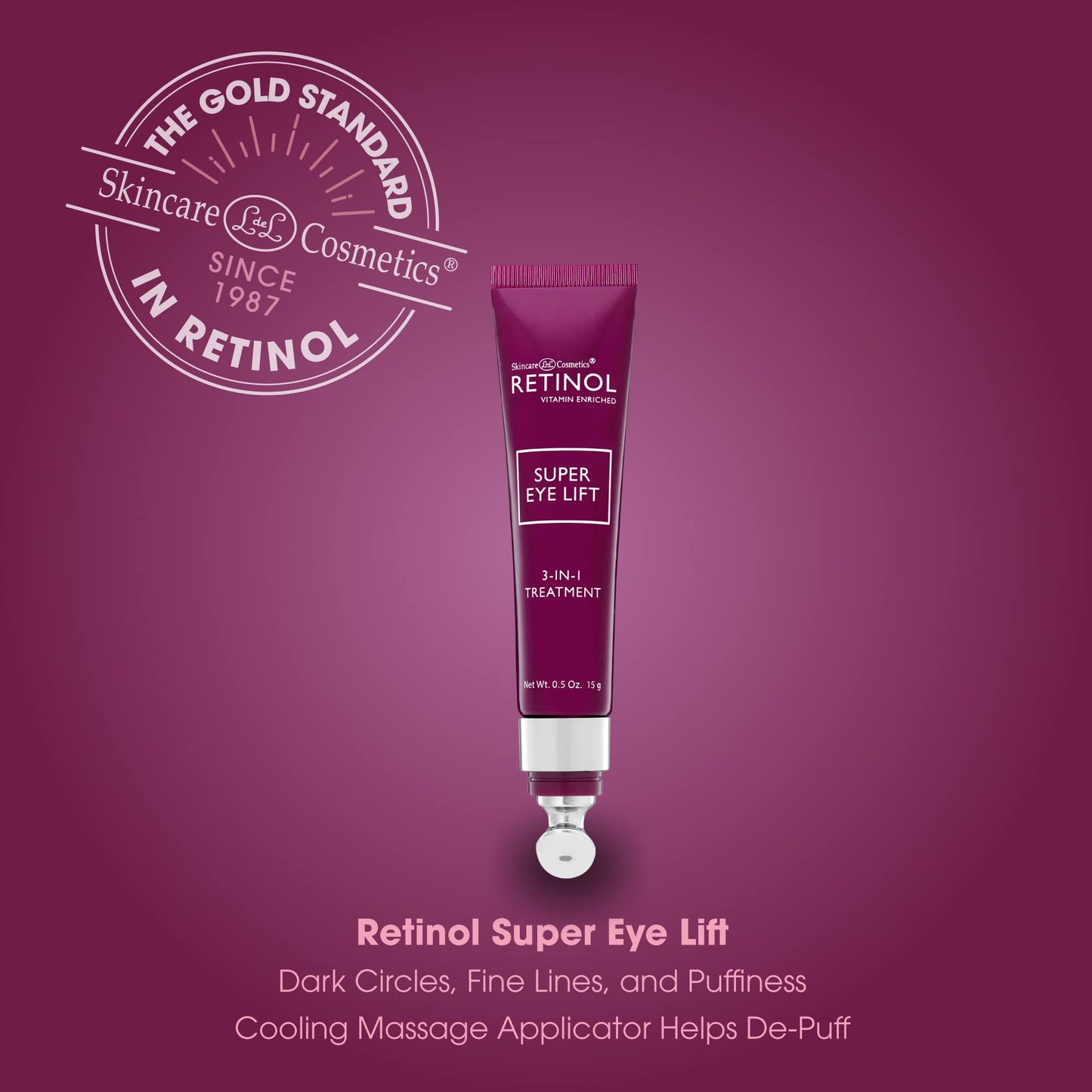 Retinol Super Eye Lift - A luxurious 3-in-1 treatment fights the look of dark circles, wrinkles, and puffy eyes