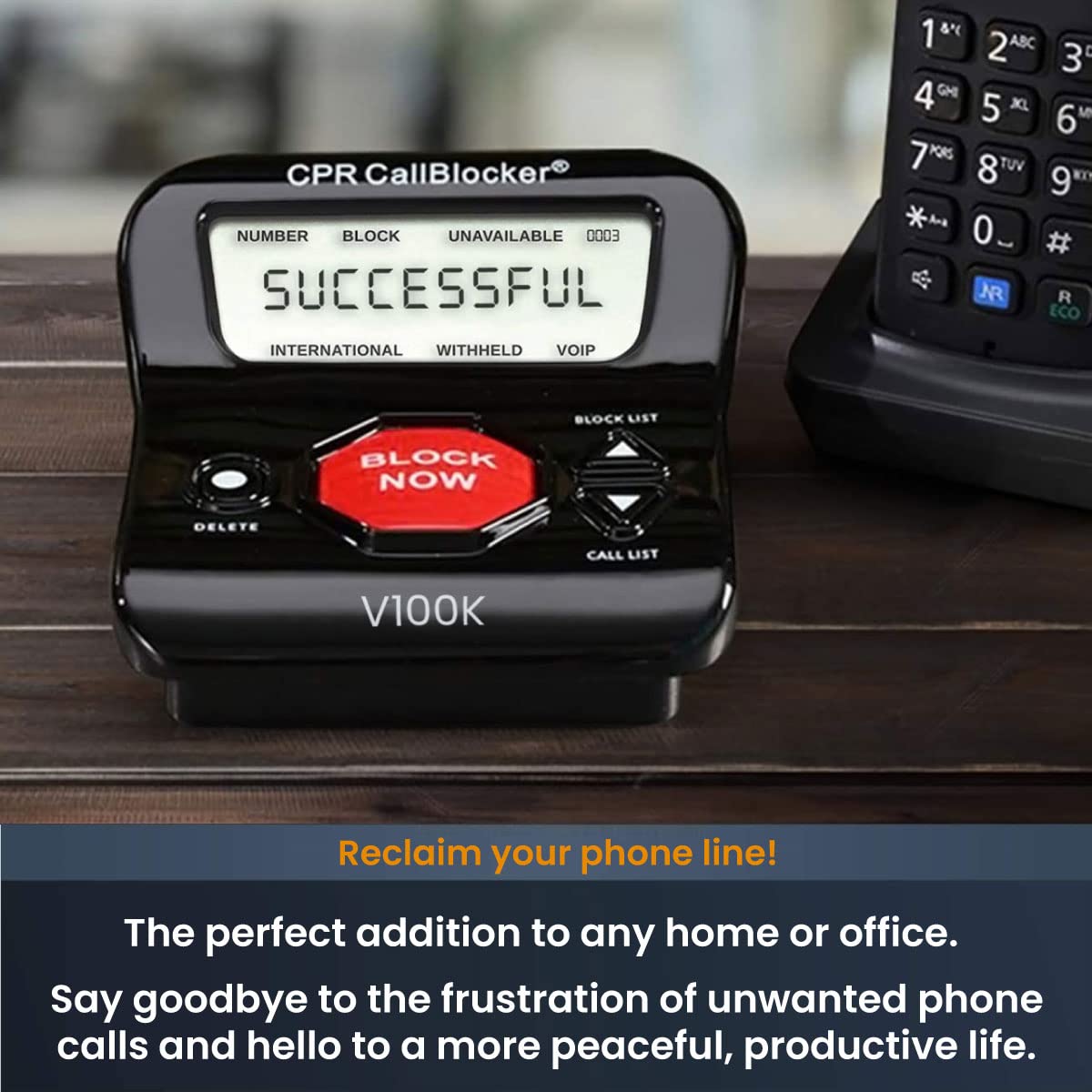 CPR V100K Call Blocker for Landline Phones with Caller ID. Pre-Loaded with 100,000 Nuisance Numbers and Allows Blocking of 10,000 More with a Single Button Press.