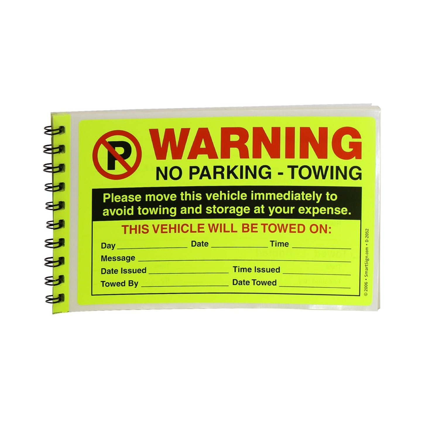 SmartSign Warning Parking Violation Stickers, Book of 50 Stickers, 5" x 8", Move Vehicle Immediately to Avoid Towing Sticker, Hard to Remove Write-On Tickets, Fluorescent Yellow