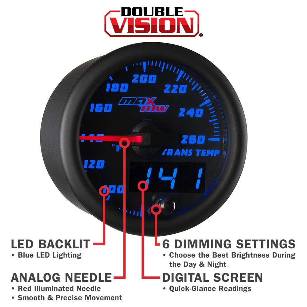 MaxTow Double Vision 260 F Transmission Temperature Gauge Kit - Includes Electronic Sensor - Black Gauge Face - Blue LED Illuminated Dial - Analog & Digital Readouts - for Trucks - 2-1/16" 52mm