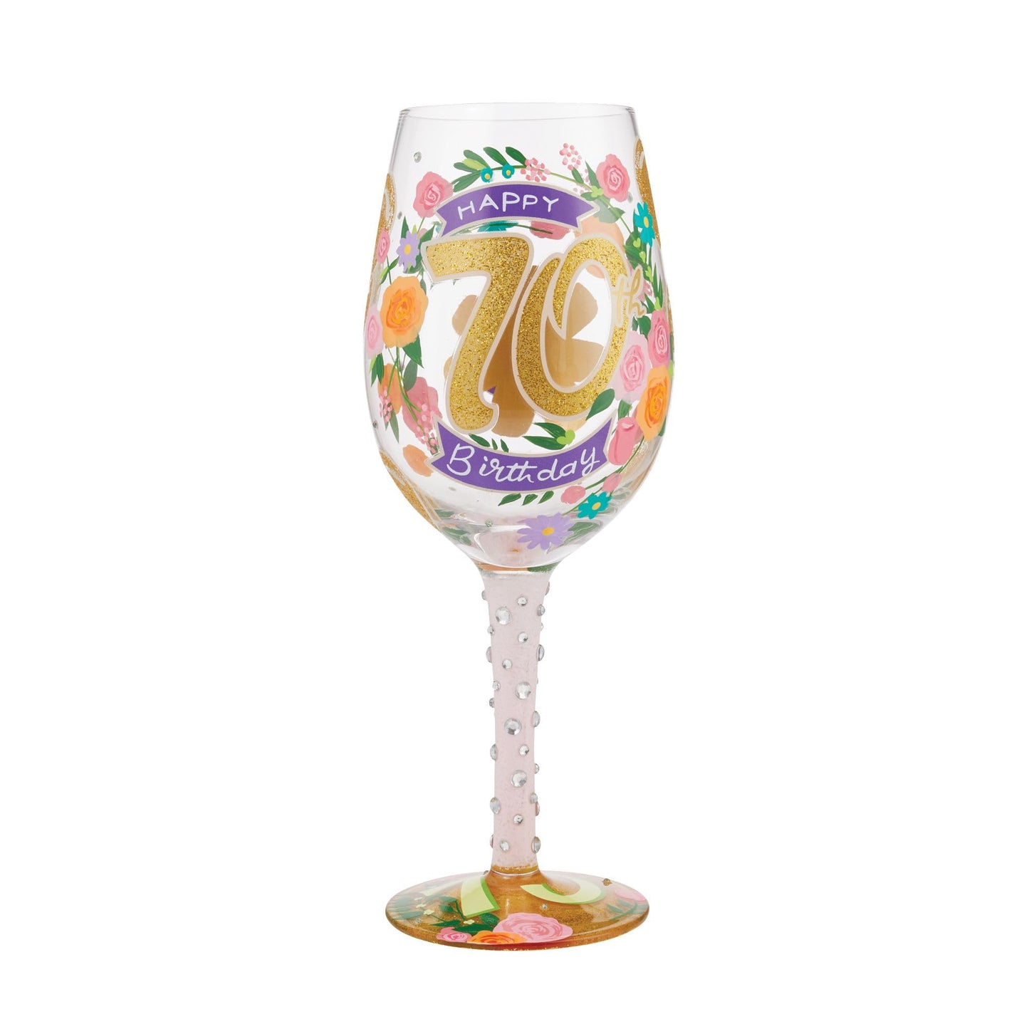 Enesco Designs by Lolita Happy 70th Birthday Hand-Painted Artisan Wine Glass, 15 Ounce, Multicolor