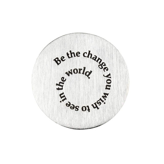 DANFORTH | Pewter Paperweight | 'Be the Change' Quote | 2 Inch Diameter, 1/4 Inch Thick | Handcrafted Pewter Paperweights For Desk Home and Office | Made In USA | Giftboxed