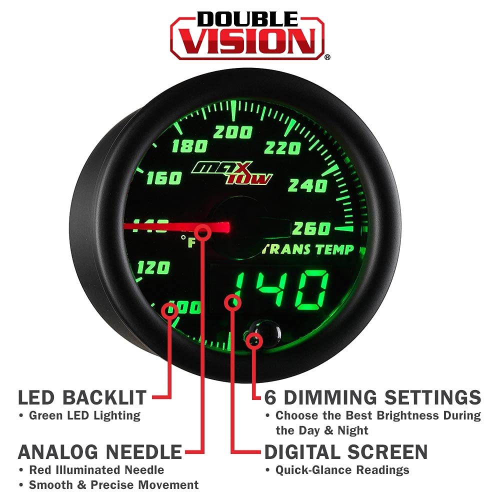 MaxTow Double Vision 260 F Transmission Temperature Gauge Kit - Includes Electronic Sensor - Black Gauge Face - Green LED Illuminated Dial - Analog & Digital Readouts - for Trucks - 2-1/16" 52mm