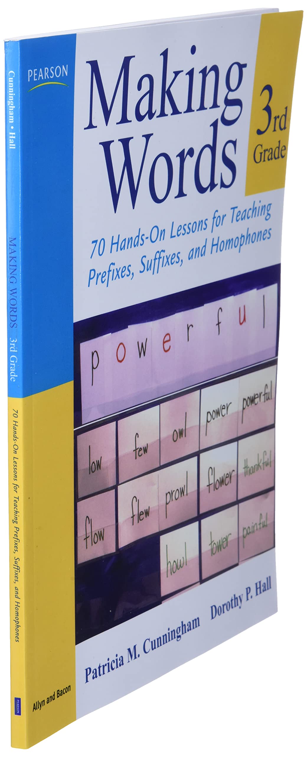 Making Words Third Grade: 70 Hands-On Lessons for Teaching Prefixes, Suffixes, and Homophones (Making Words Series)