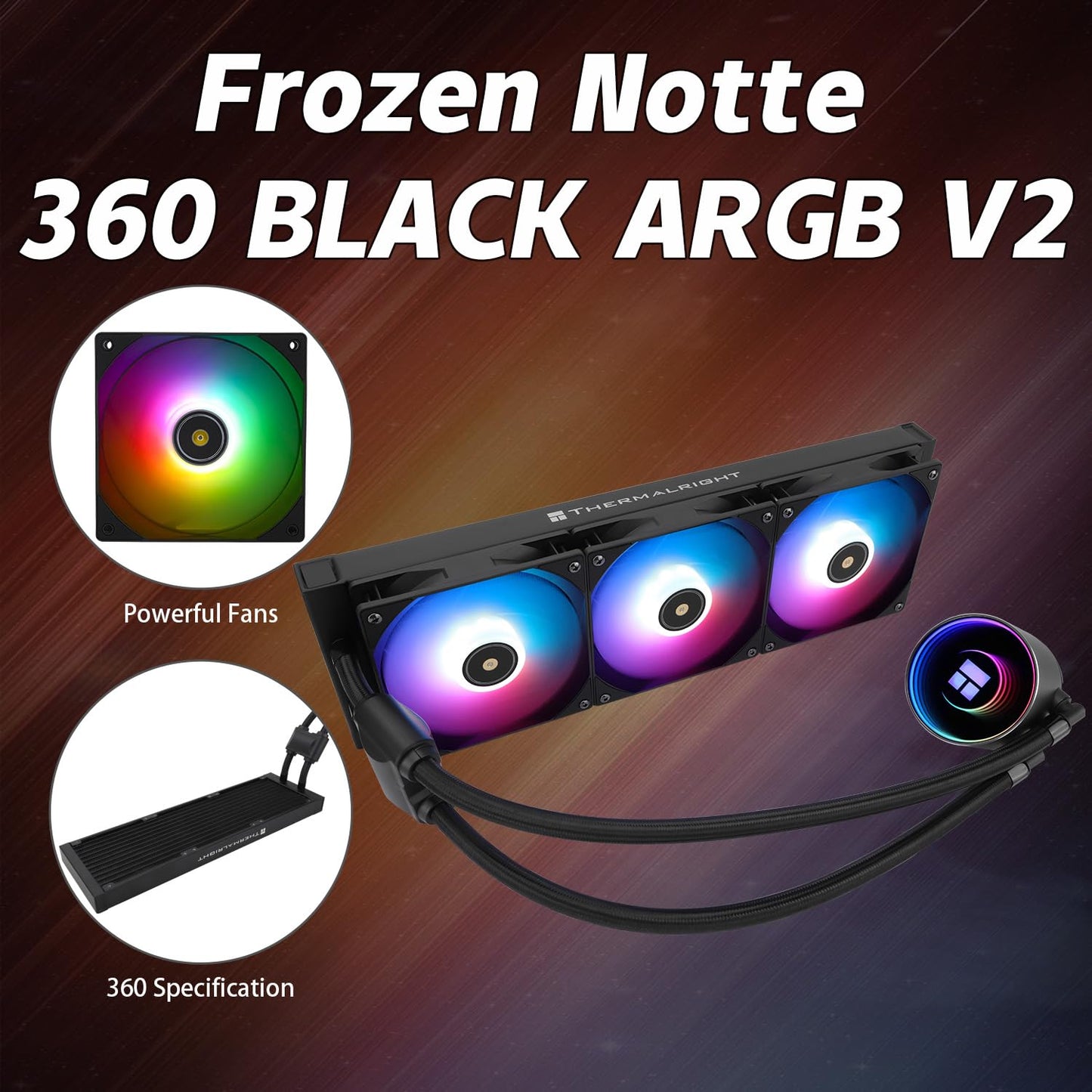 Thermalrlght Frozen Notte 360 Black ARGB v2 Water Cooling CPU Cooler, 360 Black CPU Cooler Specifications, 3 PWM Fans,S-FDB V2 Bearings,Suitable for AMD/AM4 AM5,Intel LGA 1700/1150/1151/1200/2011