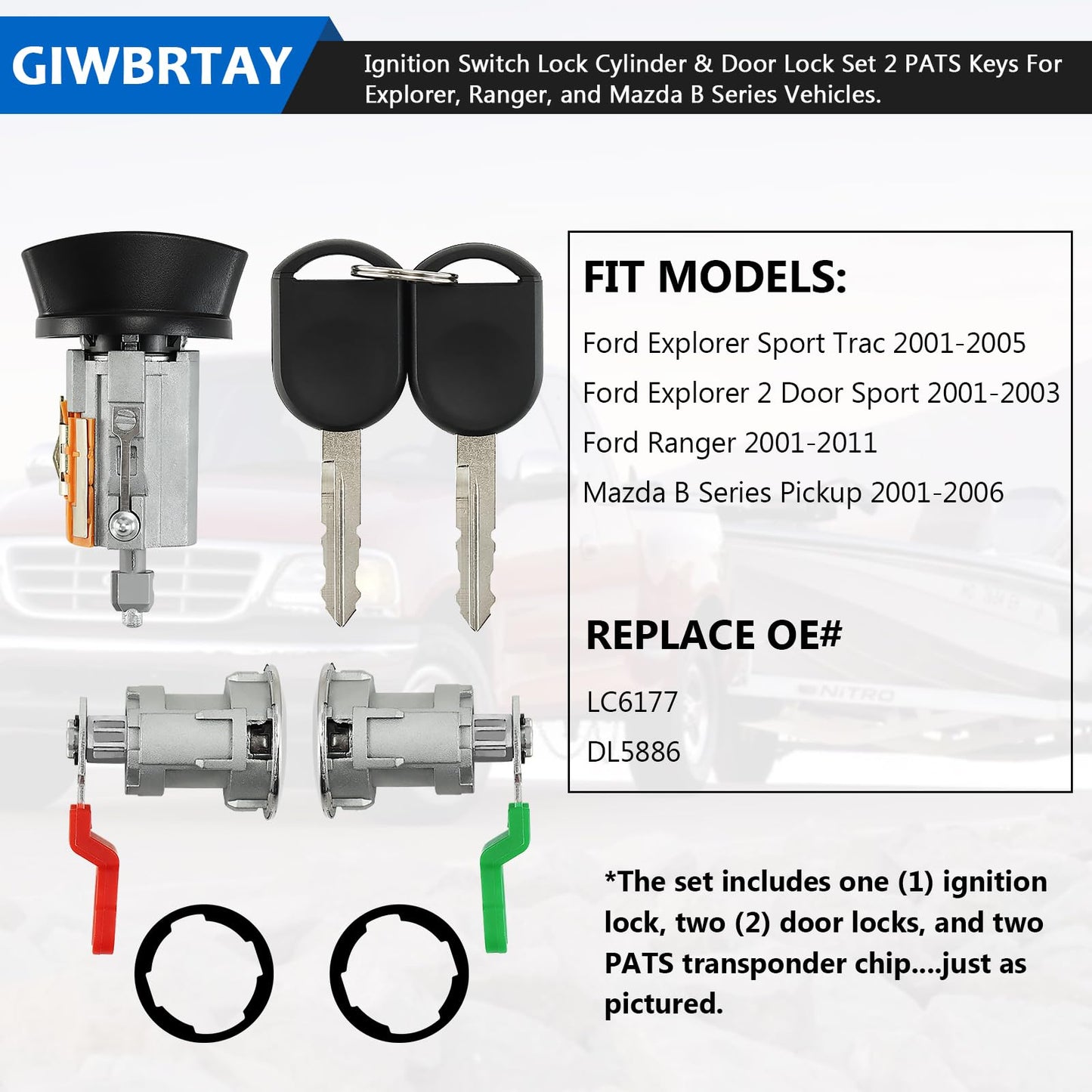 for Ford Ranger 2001-2011,Explorer Sport Trac 2001-05,Explorer 2 Door Sport 2001-03,Mazda B Series 2001-06 Ignition Switch Lock Cylinder & Door Lock Cylinder Set W/2 PATS Chip Keys LC6177 DL5886