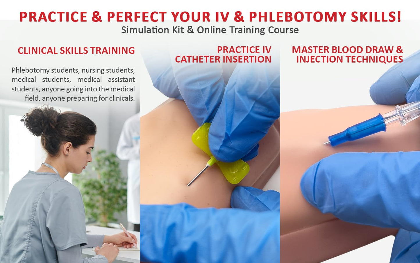 Phlebotomy Practice Kit and IV Practice Kit for Nurses and Other Medical Professionals - Practice and Perfect Venipuncture Skills Before Working On Real People.