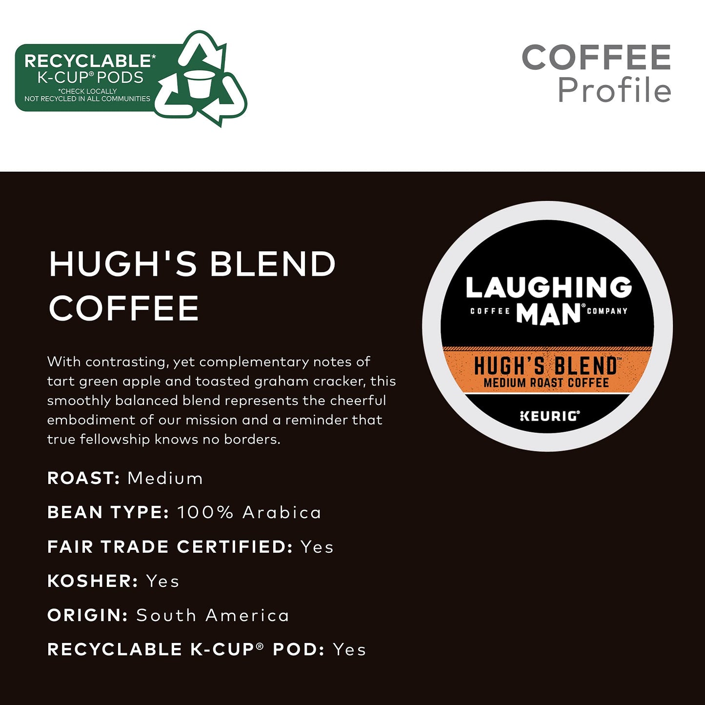 Laughing Man Hugh's Blend Keurig Single-Serve K-Cup Pods, Medium Roast Coffee, 60 Count (6 Packs of 10)