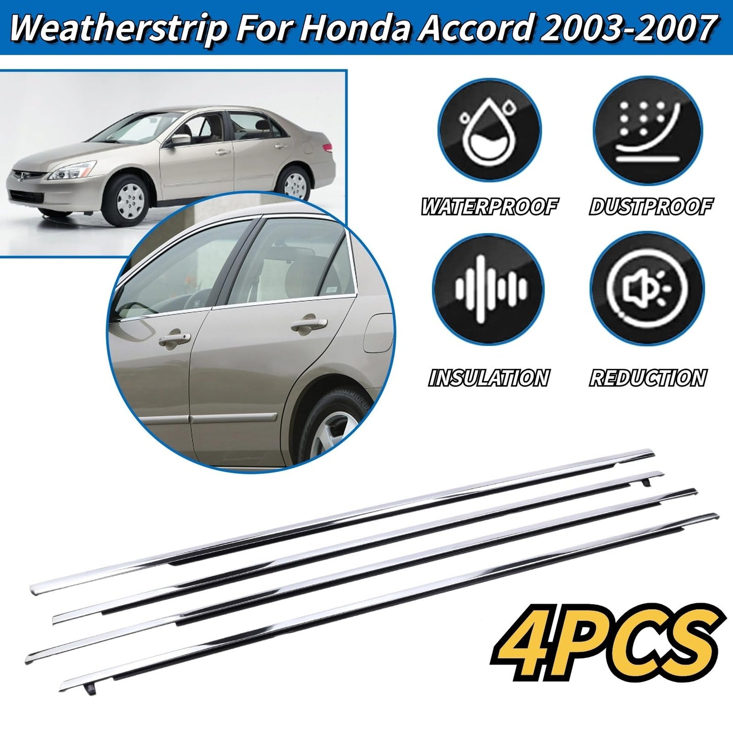 4Pcs Weatherstrip Window Moulding Trim Seal Belt Compatible with 2003-2007 Honda Accord Replaces# 72410-SDA-A01; 72450-SDA-A01; 72910-SDA-A01; 72950-SDA-A01