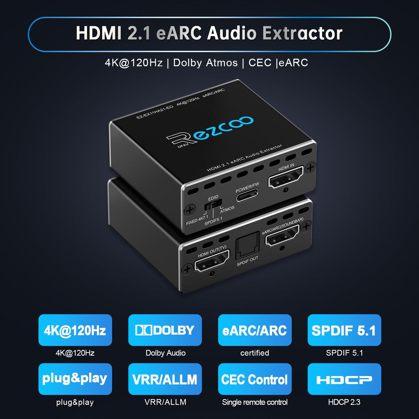 4K@120Hz HDMI 2.1 eARC Audio Extractor 1 in 1 Out Support VRR ALLM HDCP2.3 ARC eARC HDR CEC SPDlF Optical Audio Out Digital EDID for PS5 Xbox NVIDIA AMD