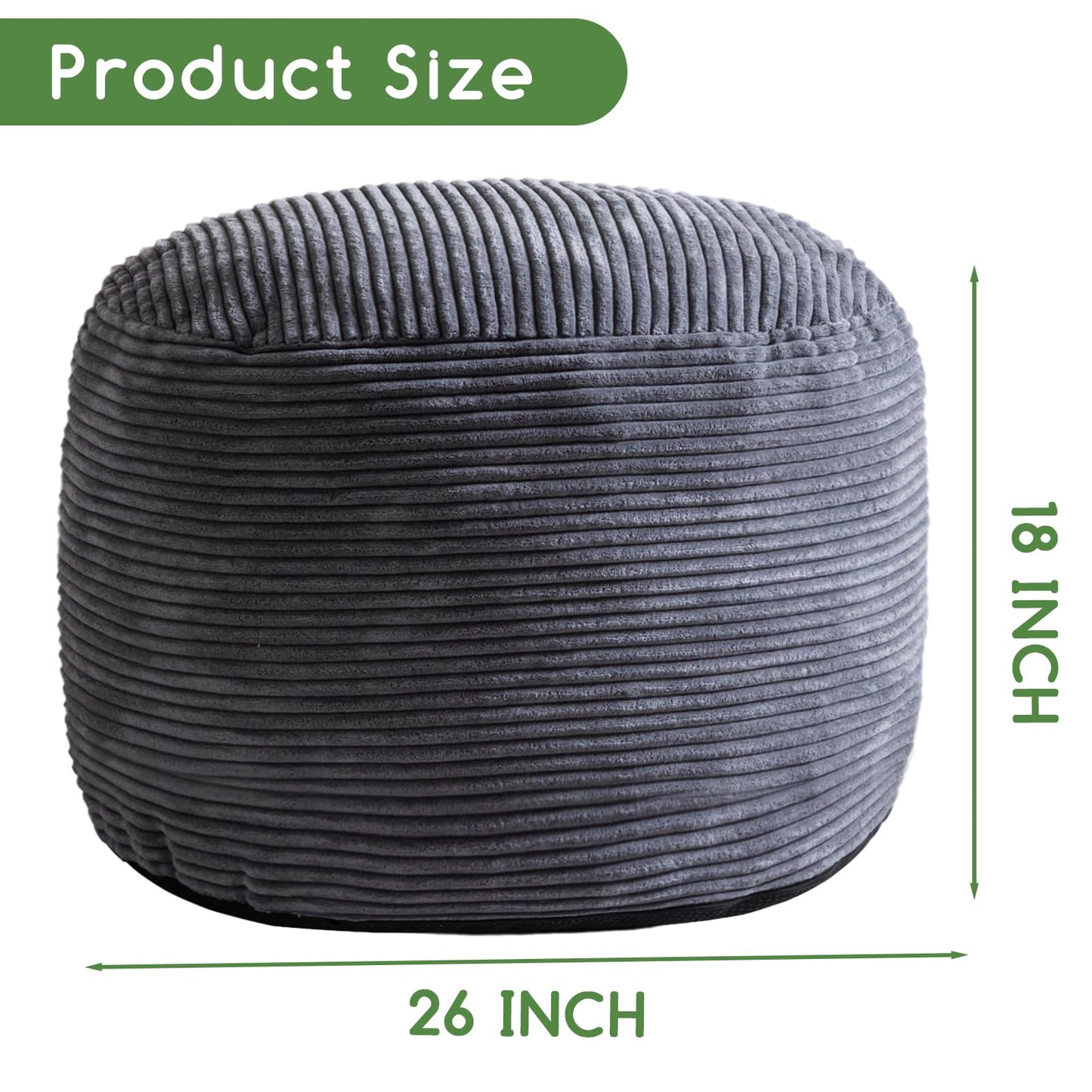 HIGOGOGO Round Stuffed Pouf Ottoman, Corduroy Poufs with Foam Chunk Filling, Furry and Fluffy Pouf Foot Stool Storage Ottoman, 26 X 18 Floor Poufs Foot Rest for Living Room, Dark Grey