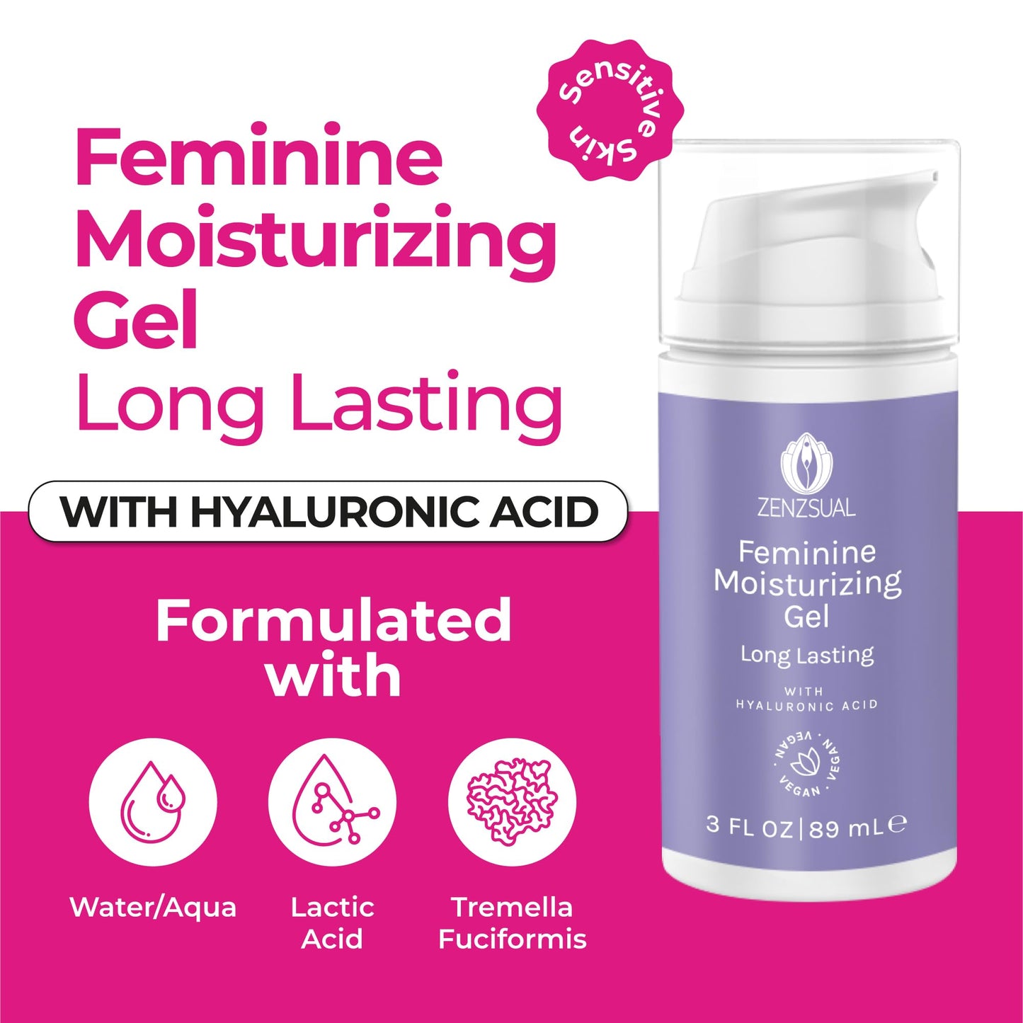 ZENZSUAL Vaginal Moisturizer Gel with Hyaluronic Acid, pH Balanced, Water-Based for Women- Long Lasting Feminine Moisturizing – Hydrates, Protects, Regenerates your Intimate Area (3 Fl Oz – 89 ml)