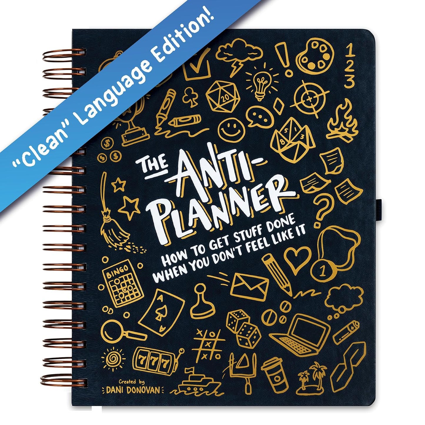 The Anti-Planner: How to Get Stuff Done When You Don't Feel Like It (Clean Edition) - Undated ADHD Productivity Activity Book for Adults, Teens & Students, 100+ Focus & Procrastination Strategies