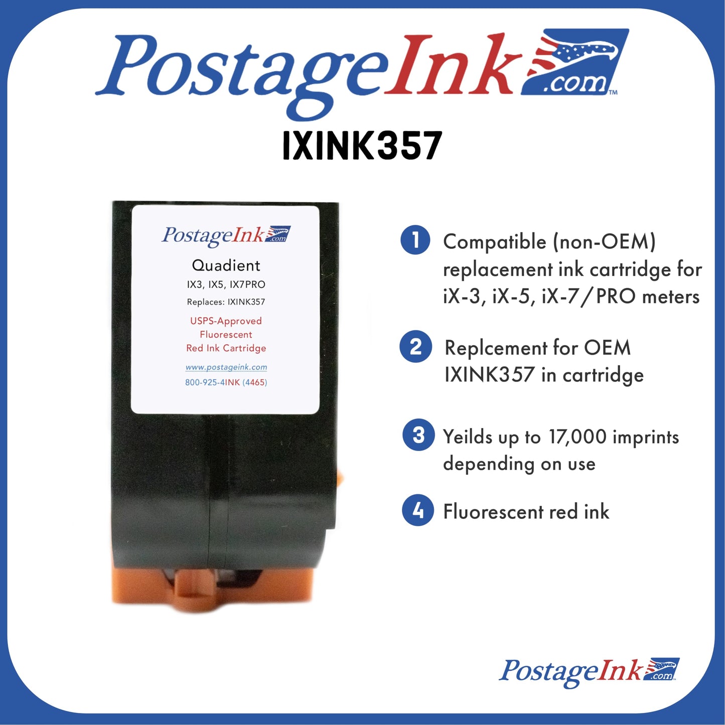 PostageInk.com Compatible IXINK357 Standard Capacity Ink Cartridge for Quadient IX3 IX5 & IX7 Mailing System