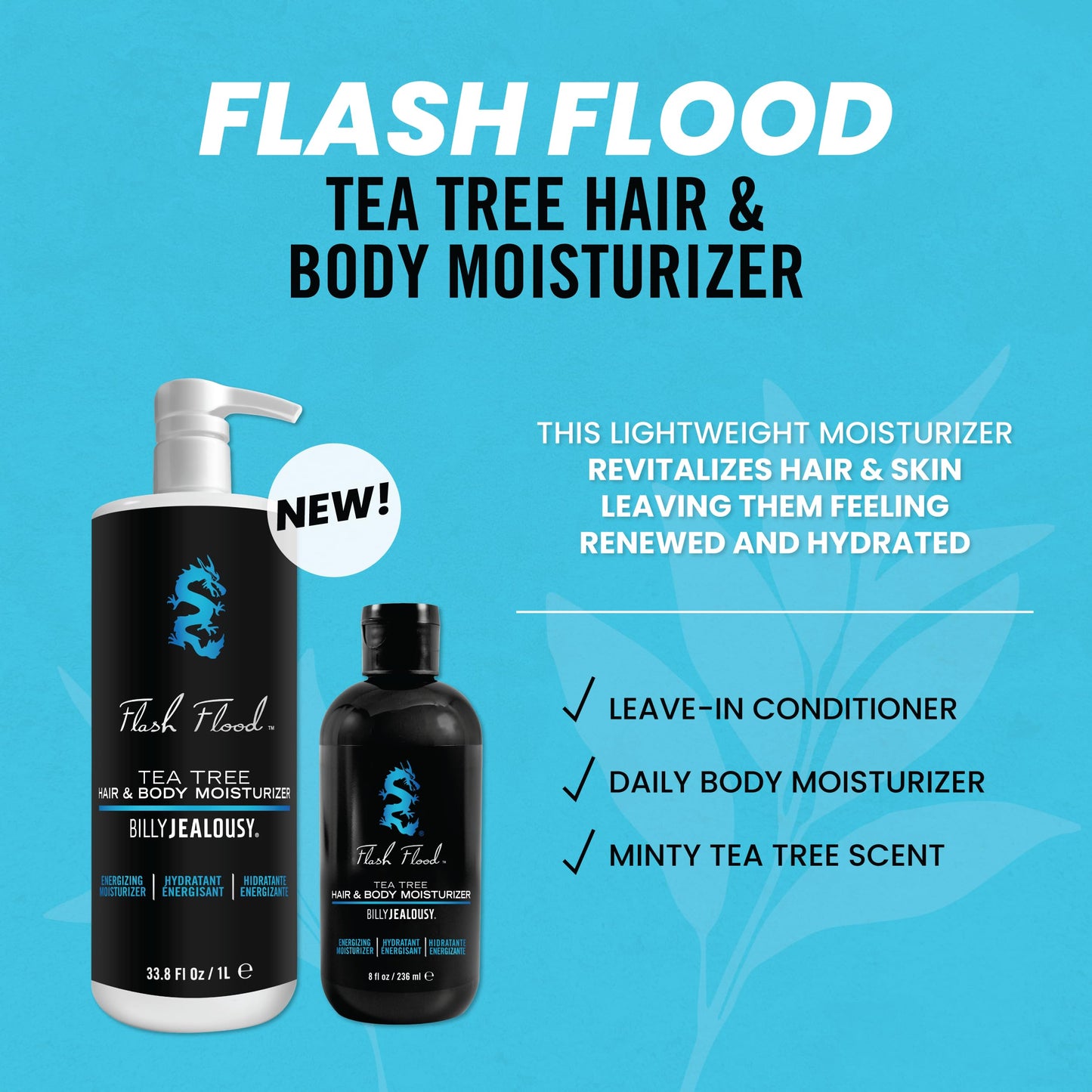 Billy Jealousy Flash Flood Tea Tree Hair & Body Moisturizer Ideal for All Hair & Skin Types with Tea Tree, Lavender and Peppermint, 33.8 Fl Oz