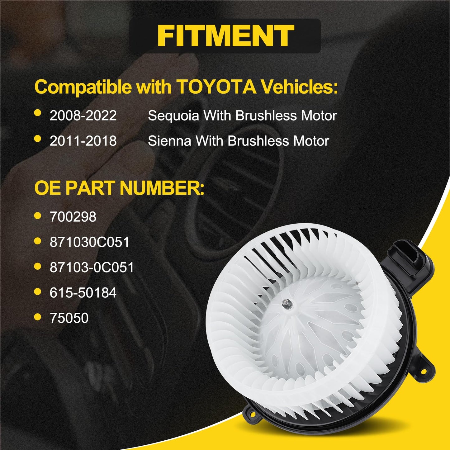 871030C051 Front Side HVAC Heater Blower Motor with Brushless Motor Compatible with Toyota 2008-2022 Sequoia 2011-2018 Sienna Replace# 700298 615-50184 75050 87103-0C051